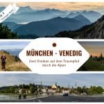 München – Venedig Tag 3 – Zwei Franken auf dem Traumpfad durch die Alpen