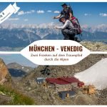 Auf dem Traumpfad von München nach Venedig – Tag 8 – Beginn Etappe 2 – Aufstieg zur Glungezerhütte
