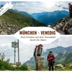 Auf dem Traumpfad von München nach Venedig – Tag 12 Olpererhütte nach Stein