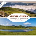 Alpenüberquerung zu Fuß – von München nach Venedig – Tag 15 – von der Kreuzwiesenalm zur Schlüterhütte