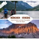 Alpenüberquerung zu Fuß – von München nach Venedig – Tag 19 – vom Hotel Roy zum Rifugio Tissi