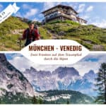 Alpenüberquerung zu Fuß – von München nach Venedig – Tag 20 – vom Rifugio Tissi zum Rifugio Bruto Carestiato