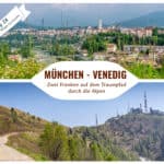 Tag 24 – Alpenüberquerung zu Fuß – München nach Venedig  – Von Belluno zum Rifugio Col Visentin